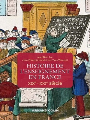 cover image of Histoire de l'enseignement en France--XIXe-XXIe siècle